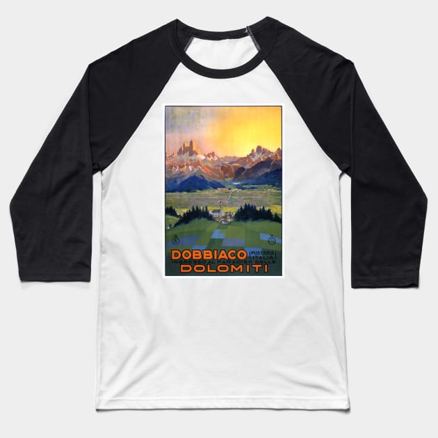 Vintage Travel Poster Dobbiaco Italy Dolomiti Baseball T-Shirt by vintagetreasure